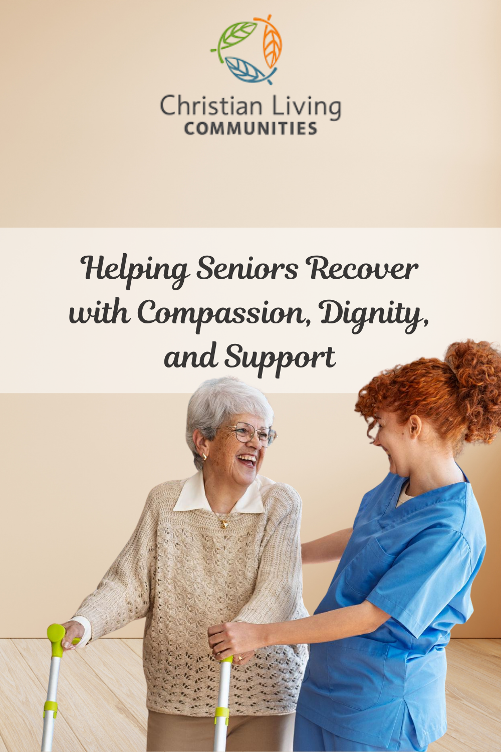 Helping Seniors Recover with Compassion, Dignity, and Support