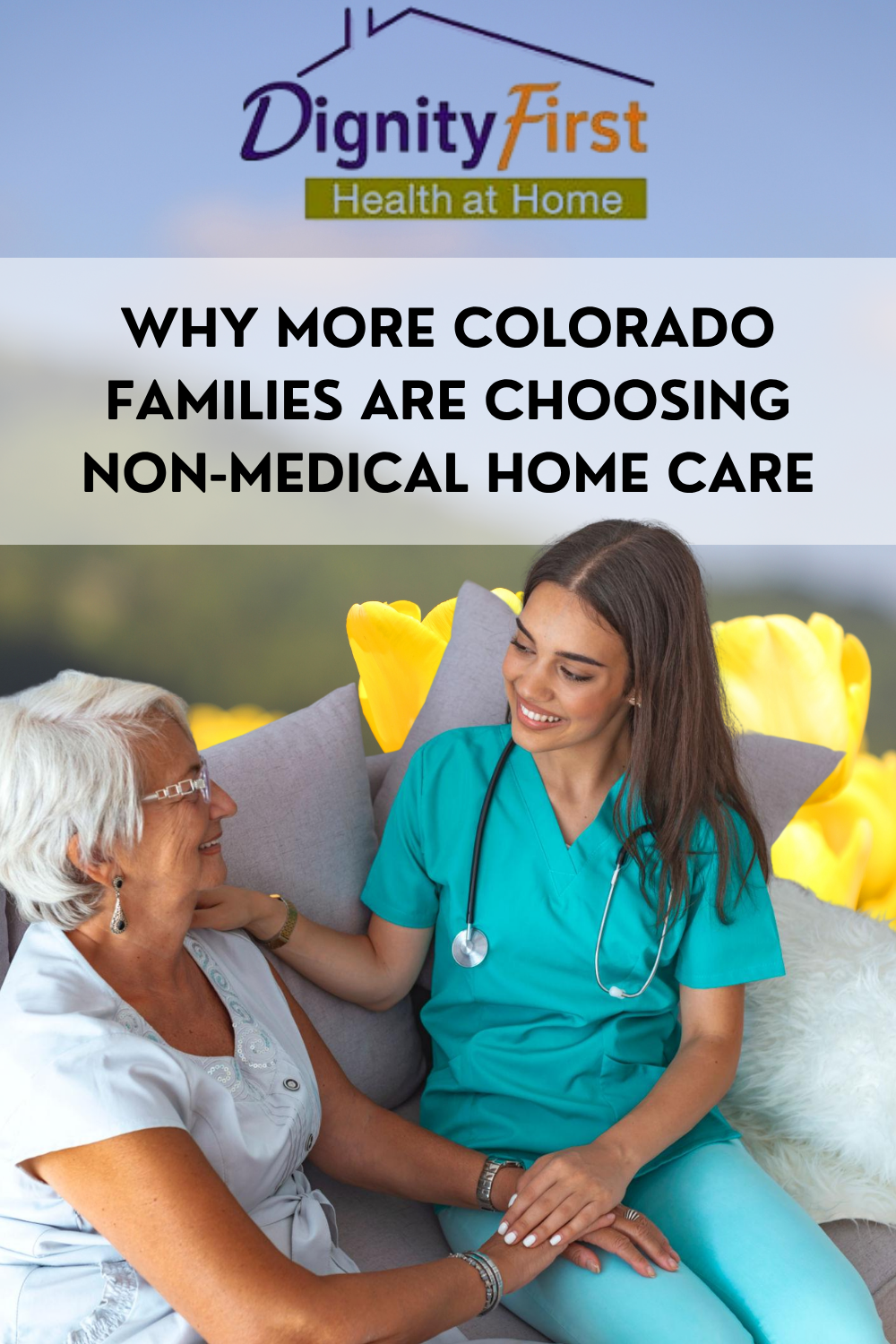 Why More Colorado Families Are Choosing Non-Medical Home Care
