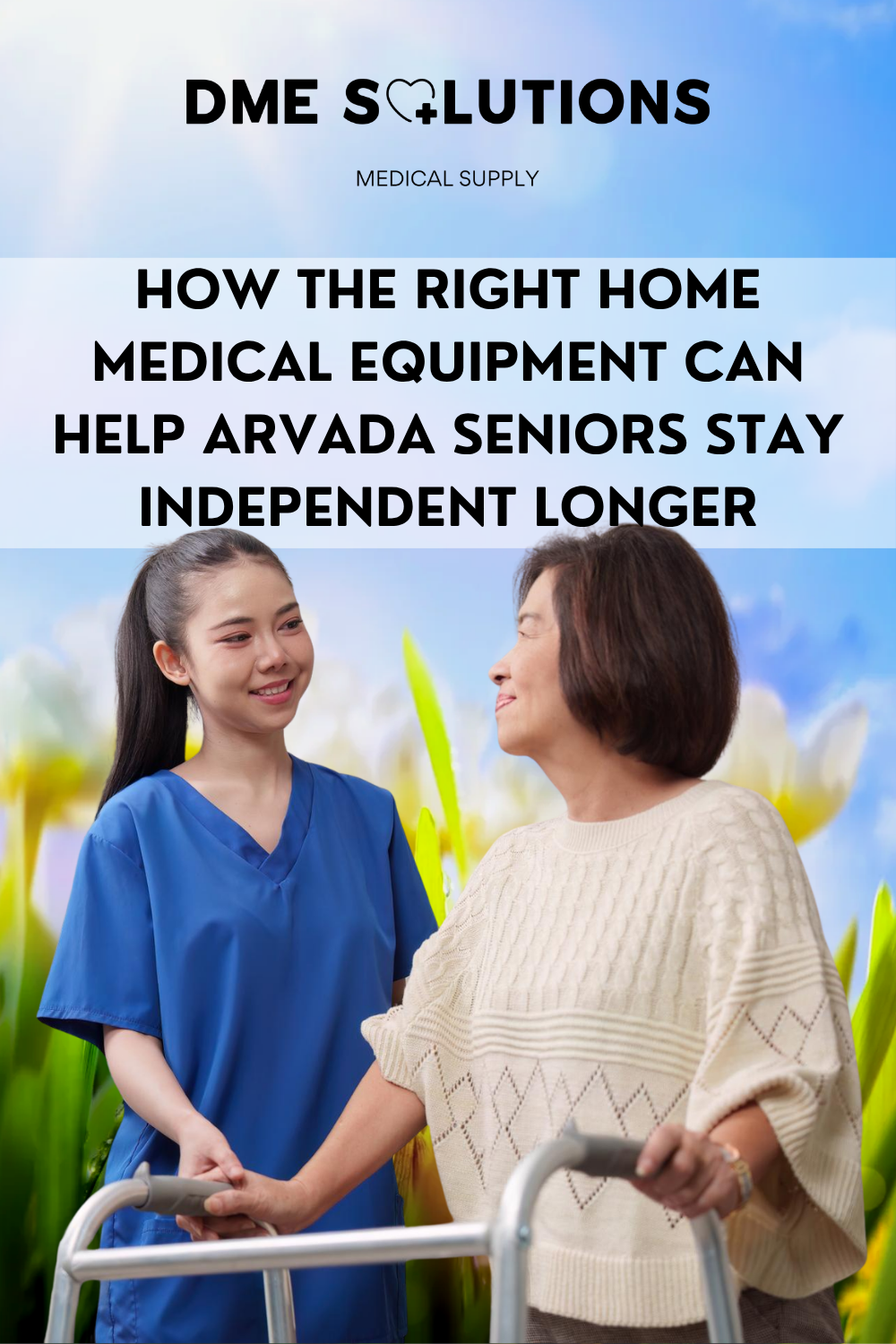 How the Right Home Medical Equipment Can Help Arvada Seniors Stay Inde