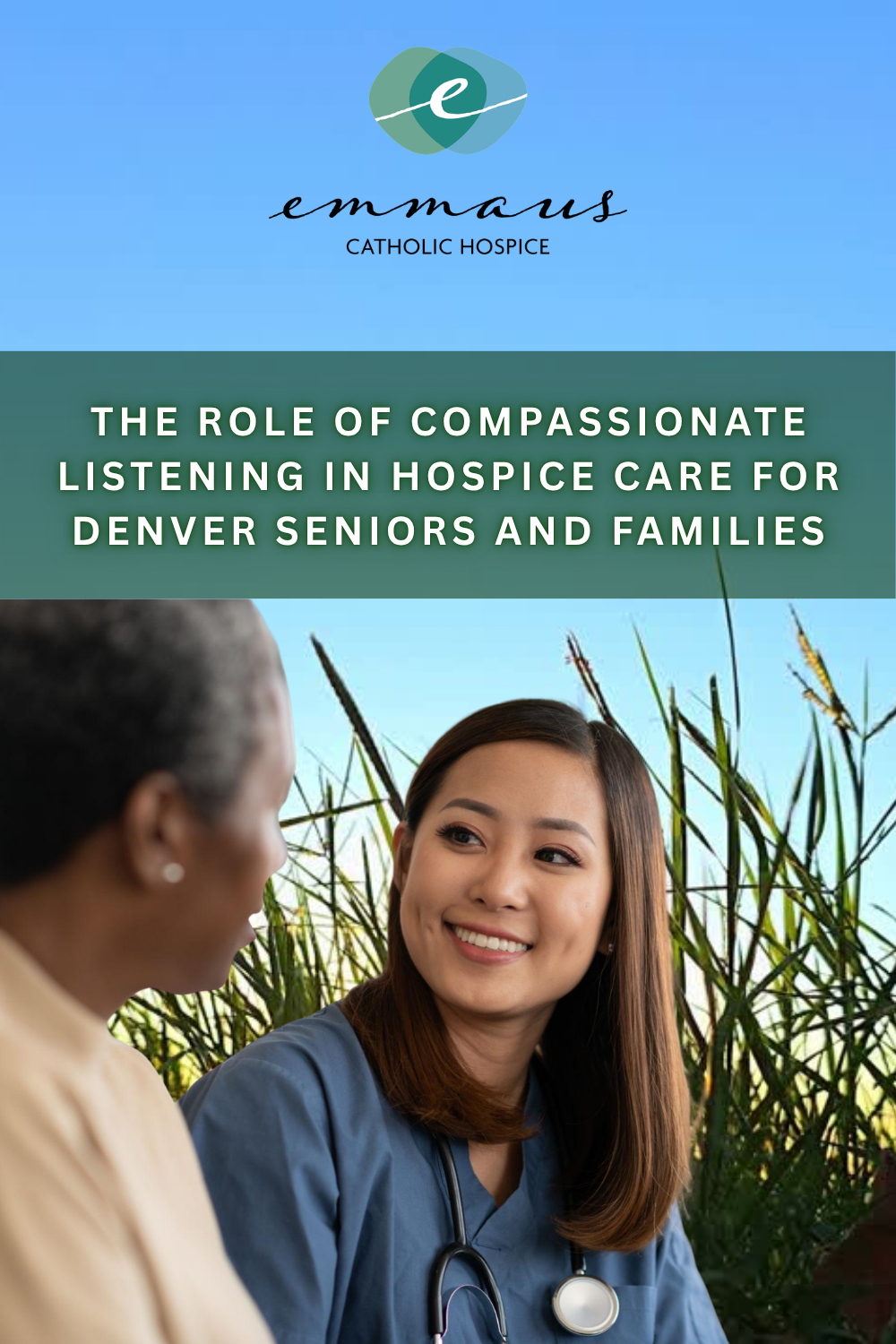 The Role of Compassionate Listening in Hospice Care for Denver Seniors