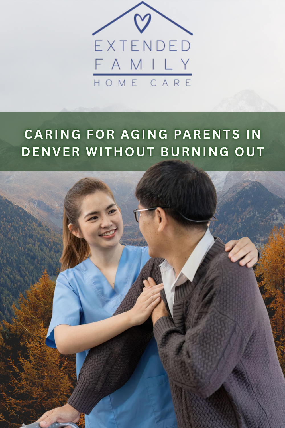 Caring for Aging Parents in Denver Without Burning Out