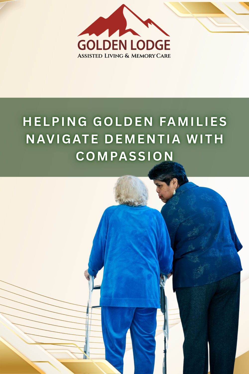 Helping Golden Families Navigate Dementia With Compassion