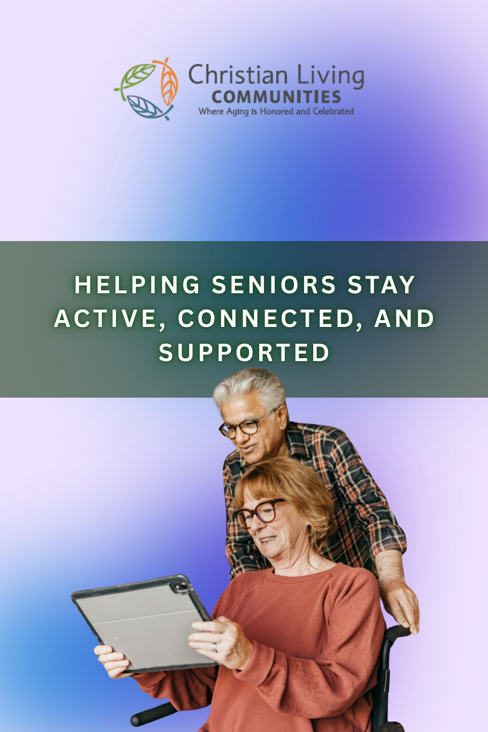 Helping Seniors Stay Active, Connected, and Supported