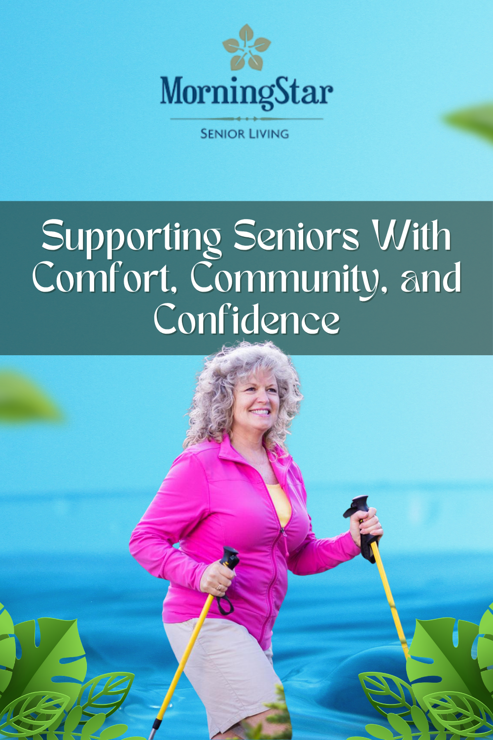 Supporting Seniors With Comfort, Community, and Confidence