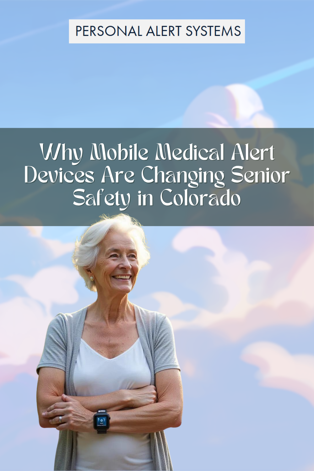 Why Mobile Medical Alert Devices Are Changing Senior Safety in Colorad