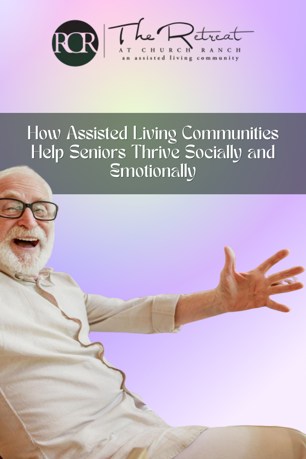 How Assisted Living Communities Help Seniors Thrive Socially and Emoti