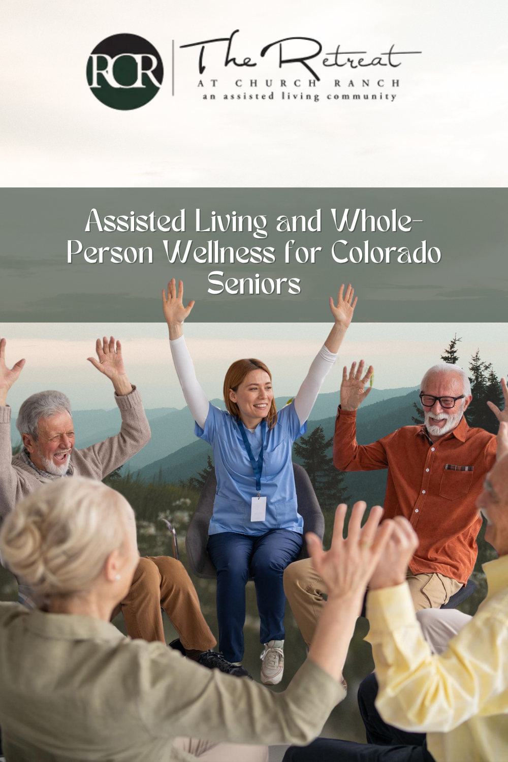Assisted Living and Whole-Person Wellness for Colorado Seniors