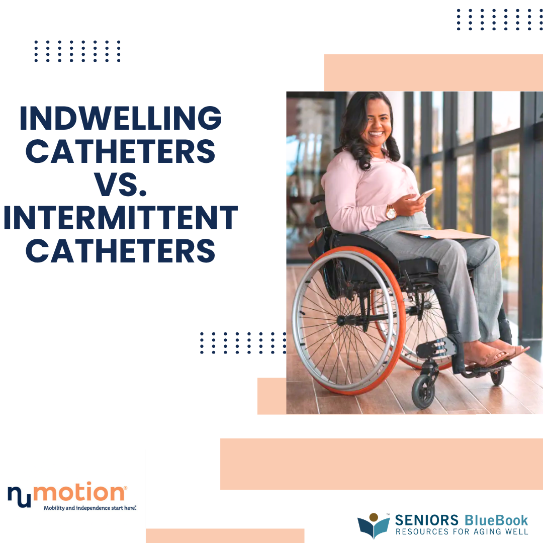 Indwelling Catheters vs. Intermittent Catheters