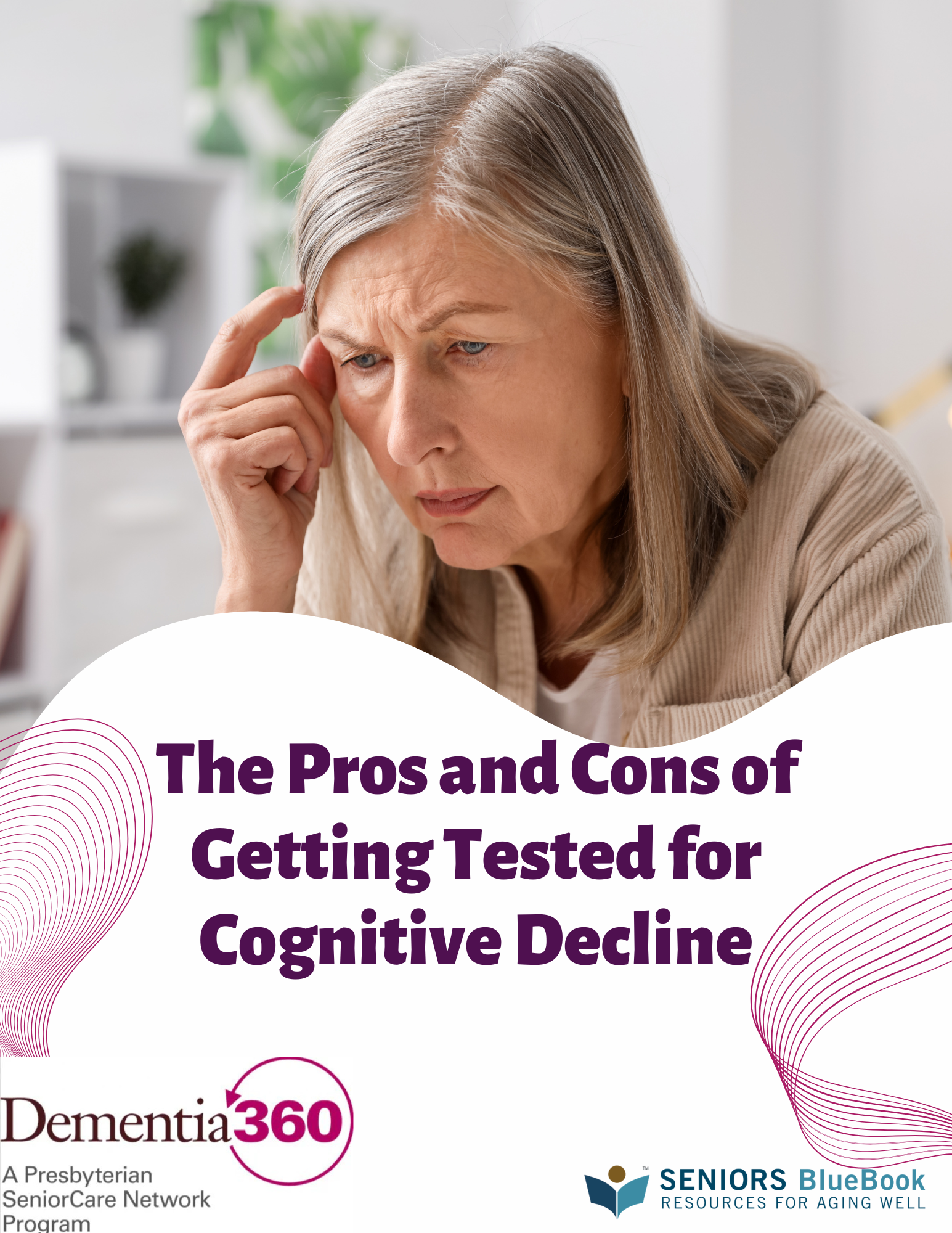 The Pros and Cons of Getting Tested for Cognitive Decline
