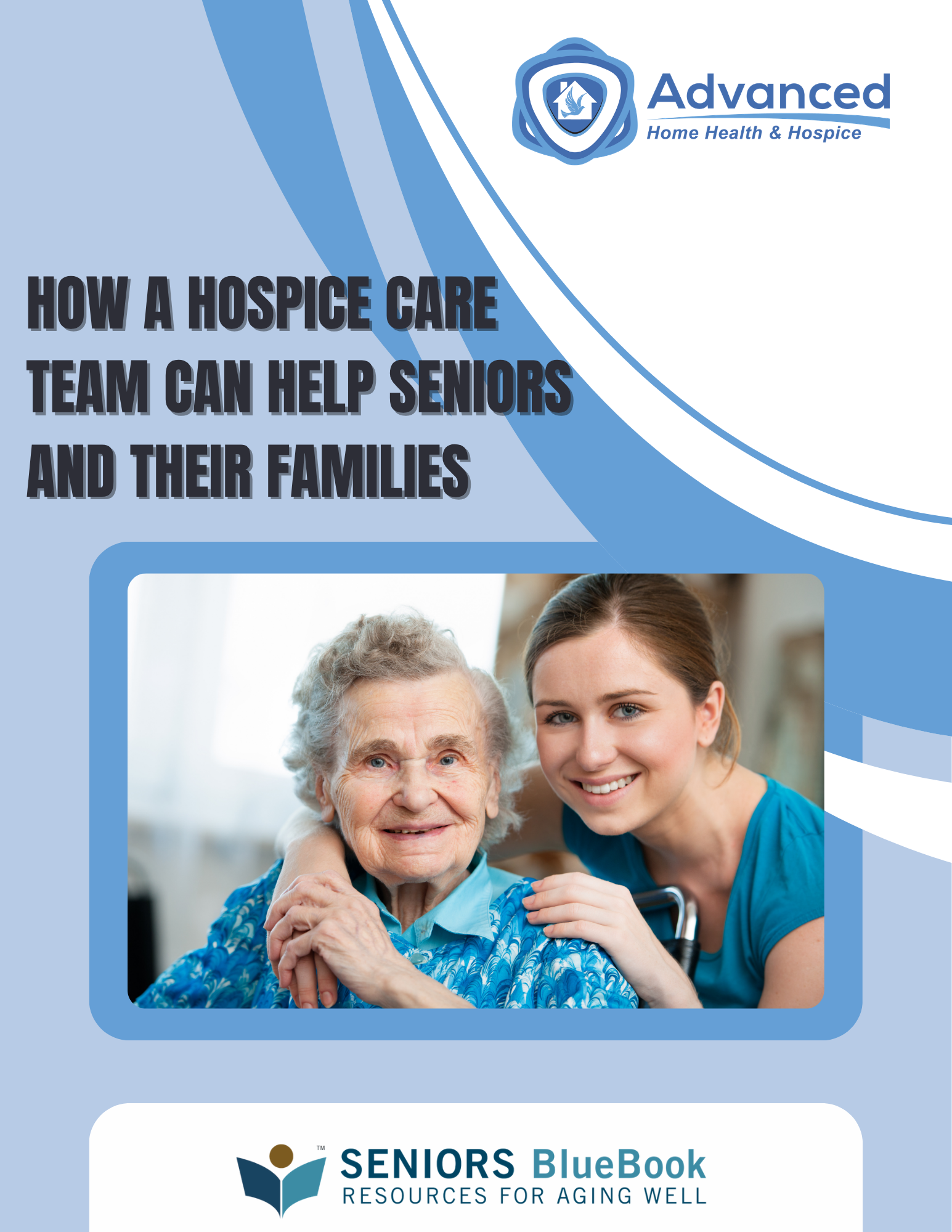 How a Hospice Care Team Can Help Seniors and Their Families