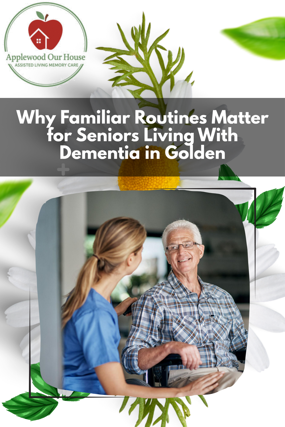How Personalized Memory Care Helps Seniors Maintain Dignity and Purpos