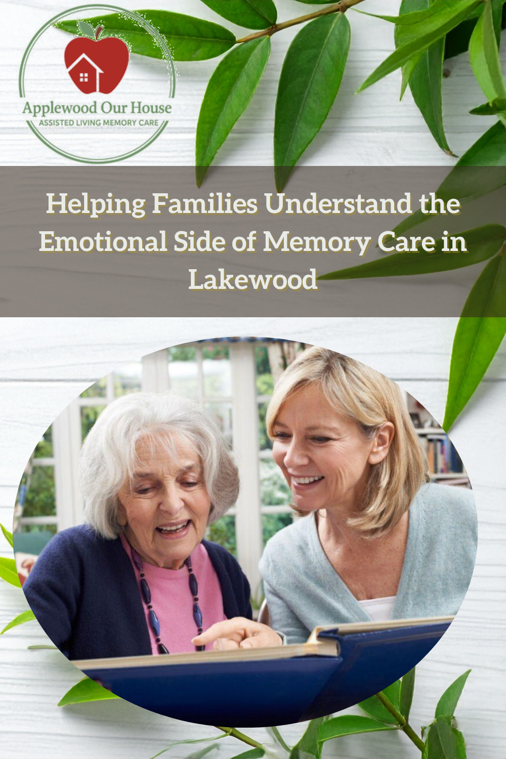 Helping Families Understand the Emotional Side of Memory Care in Lakew