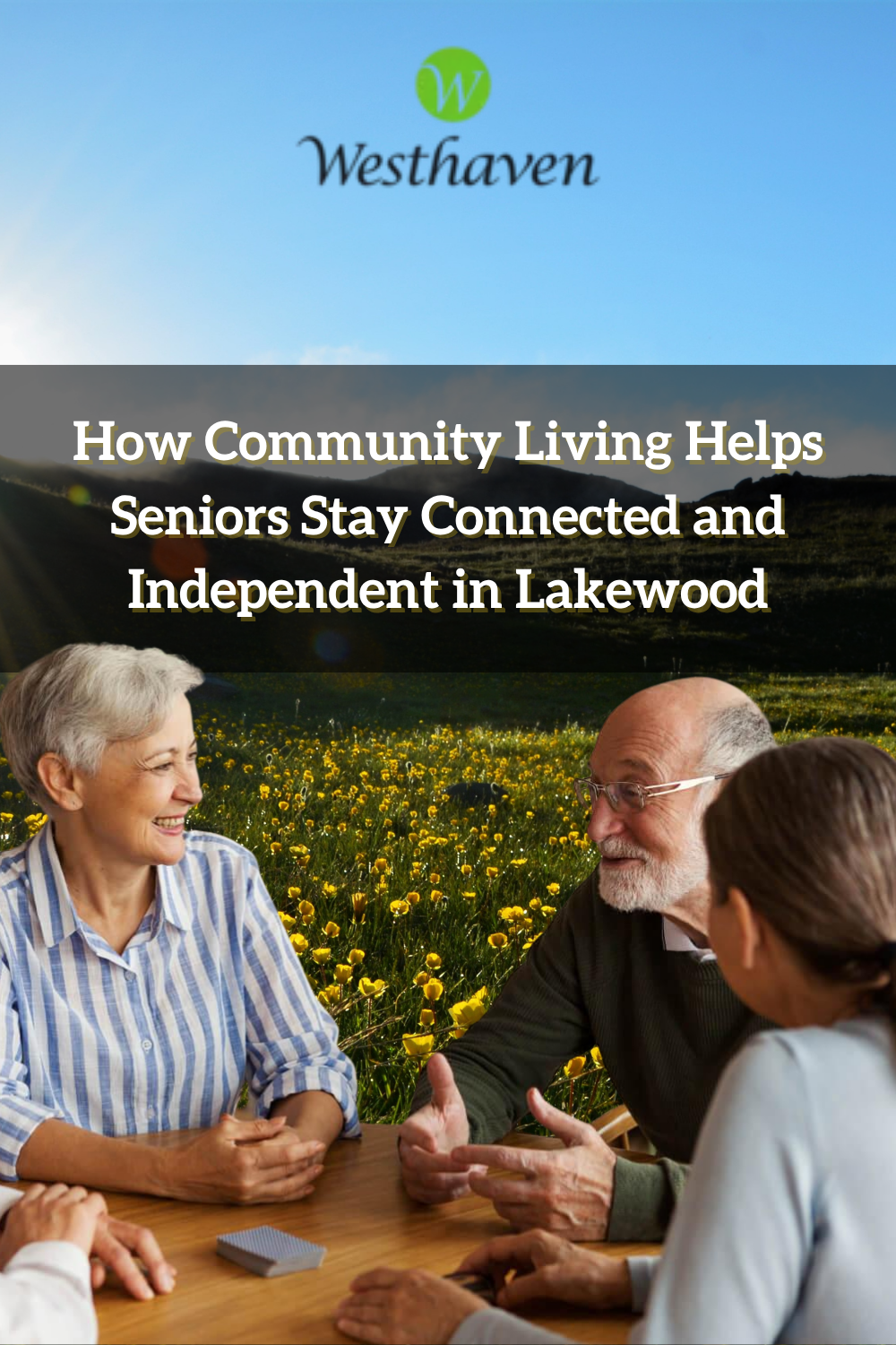 How Community Living Helps Seniors Stay Connected and Independent in L