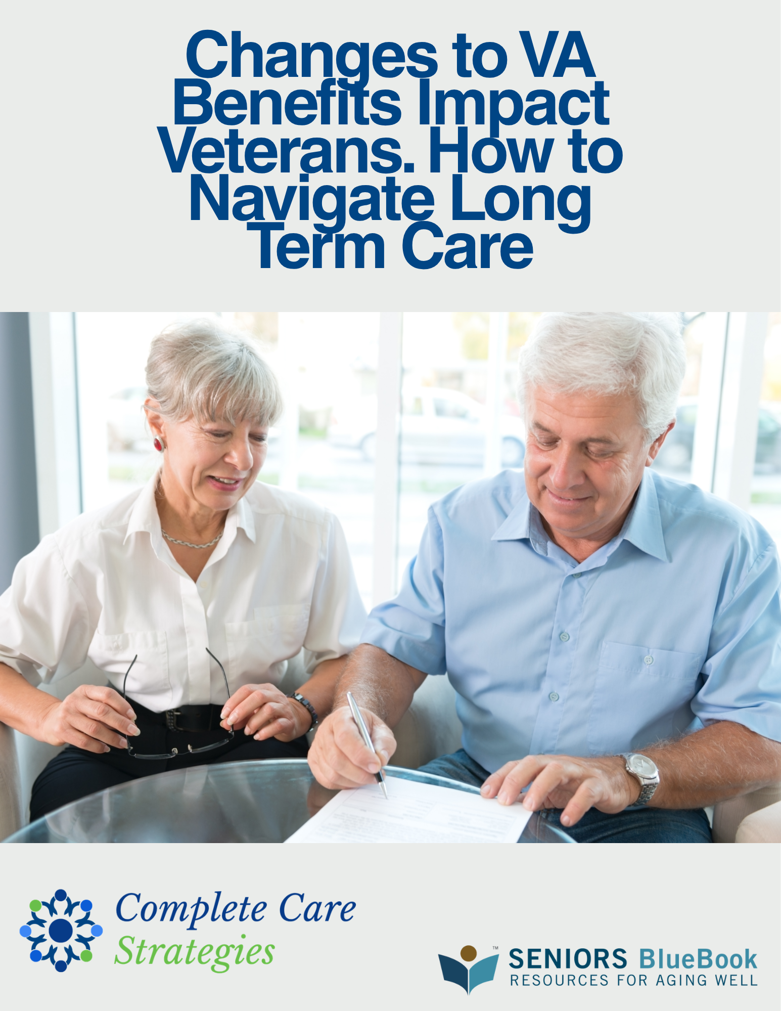 Changes to VA Benefits Impact Veterans. How to Navigate Long Term Care