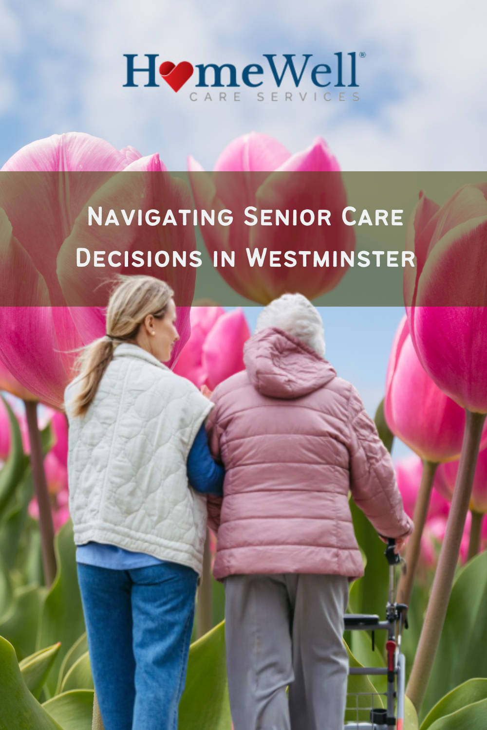 Navigating Senior Care Decisions in Westminster