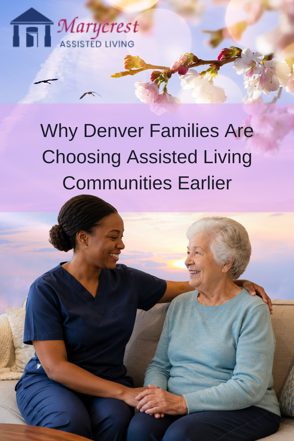 Why Denver Families Are Choosing Assisted Living Communities Earlier