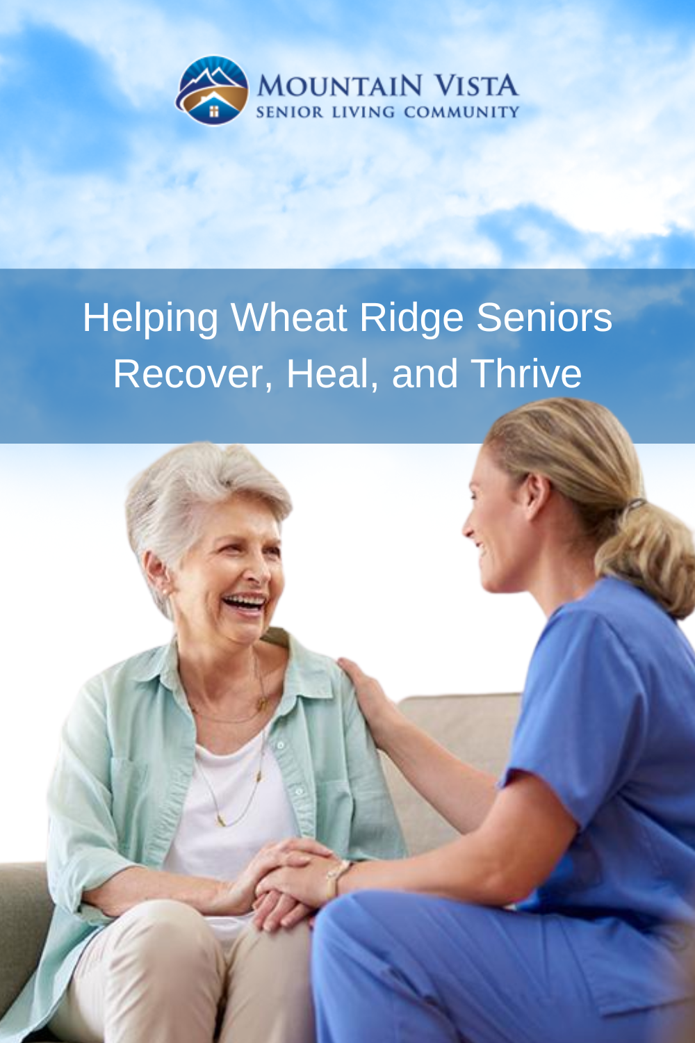 Helping Wheat Ridge Seniors Recover, Heal, and Thrive