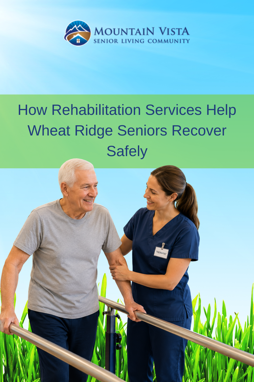 How Rehabilitation Services Help Wheat Ridge Seniors Recover Safely