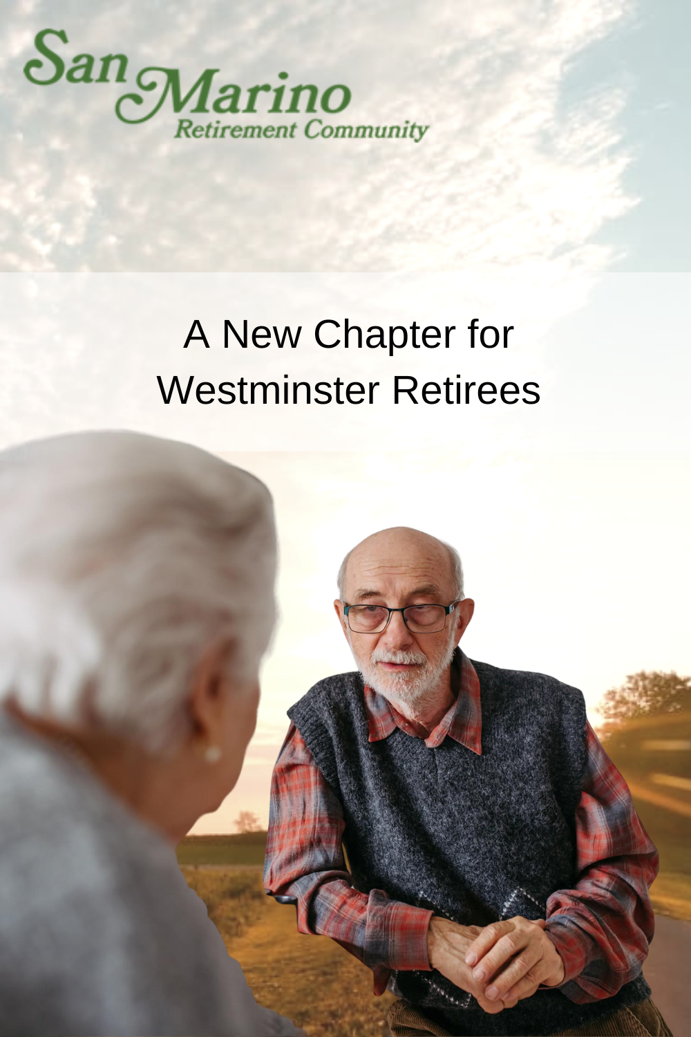 A New Chapter for Westminster Retirees