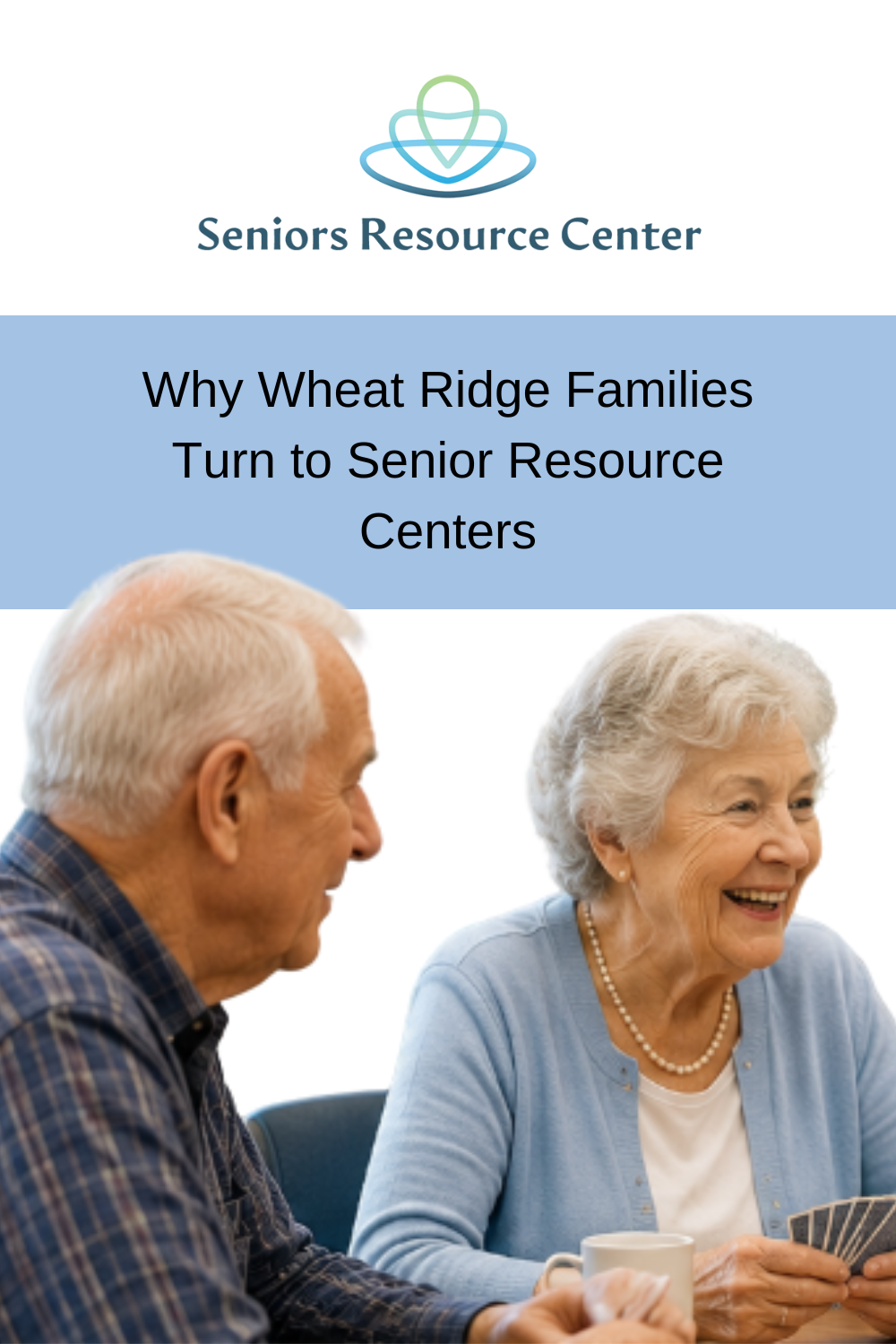 Why Wheat Ridge Families Turn to Senior Resource Centers