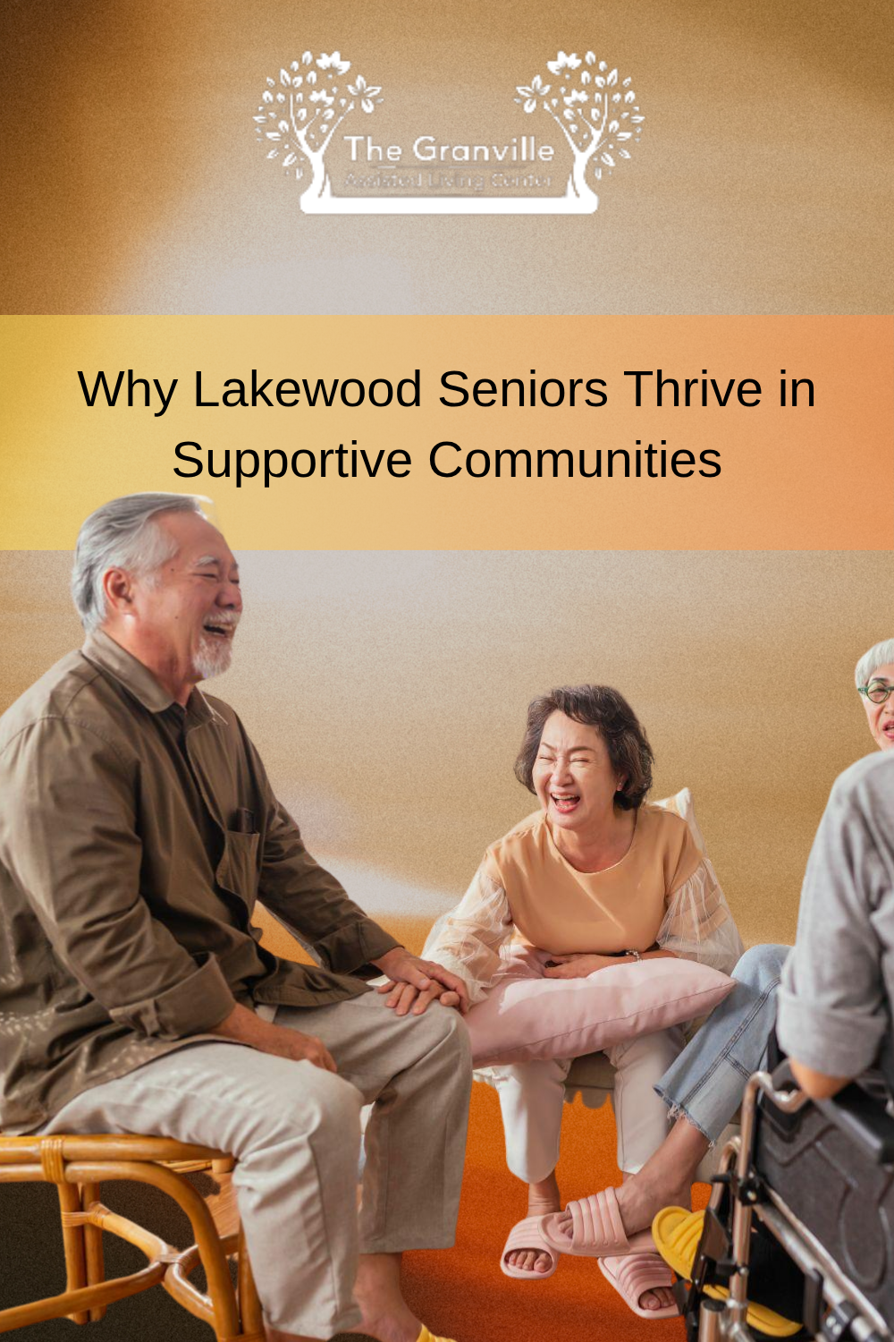 Why Lakewood Seniors Thrive in Supportive Communities