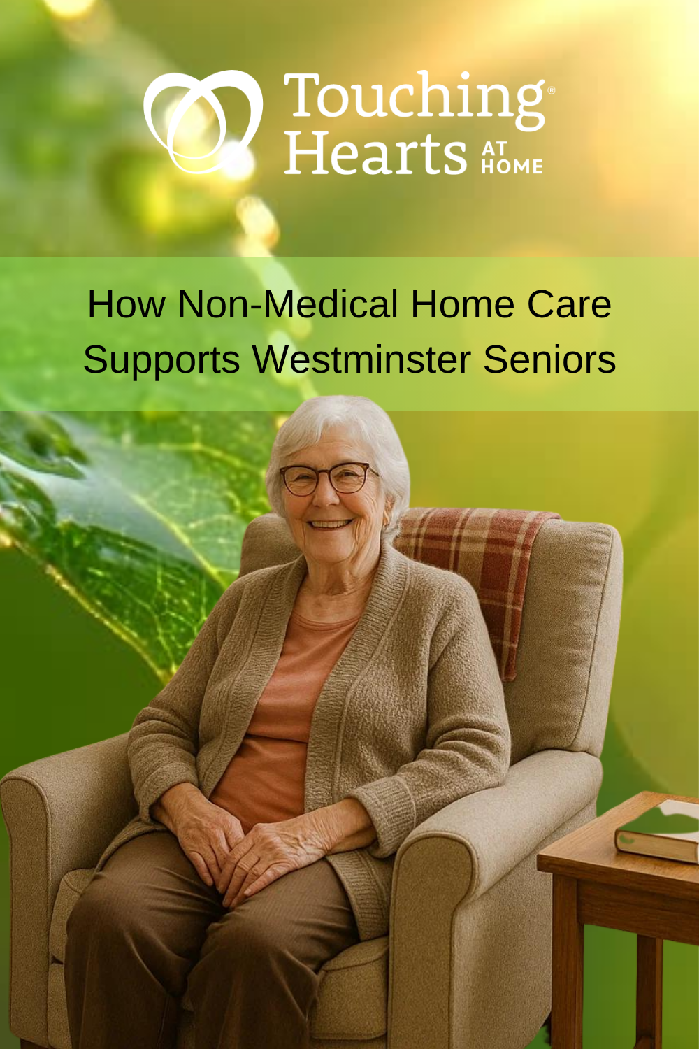 How Non-Medical Home Care Supports Westminster Seniors