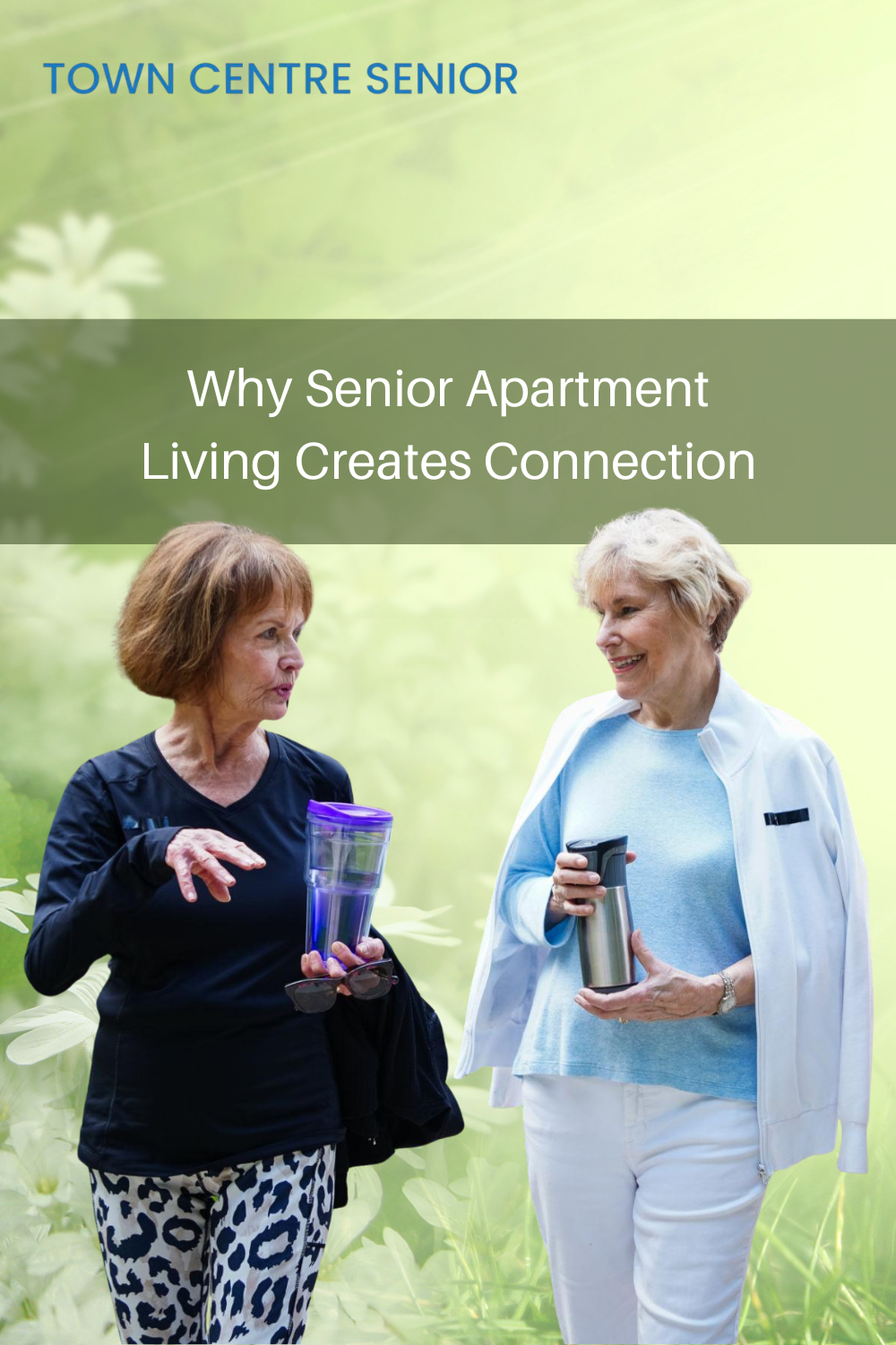 Why Senior Apartment Living Creates Connection