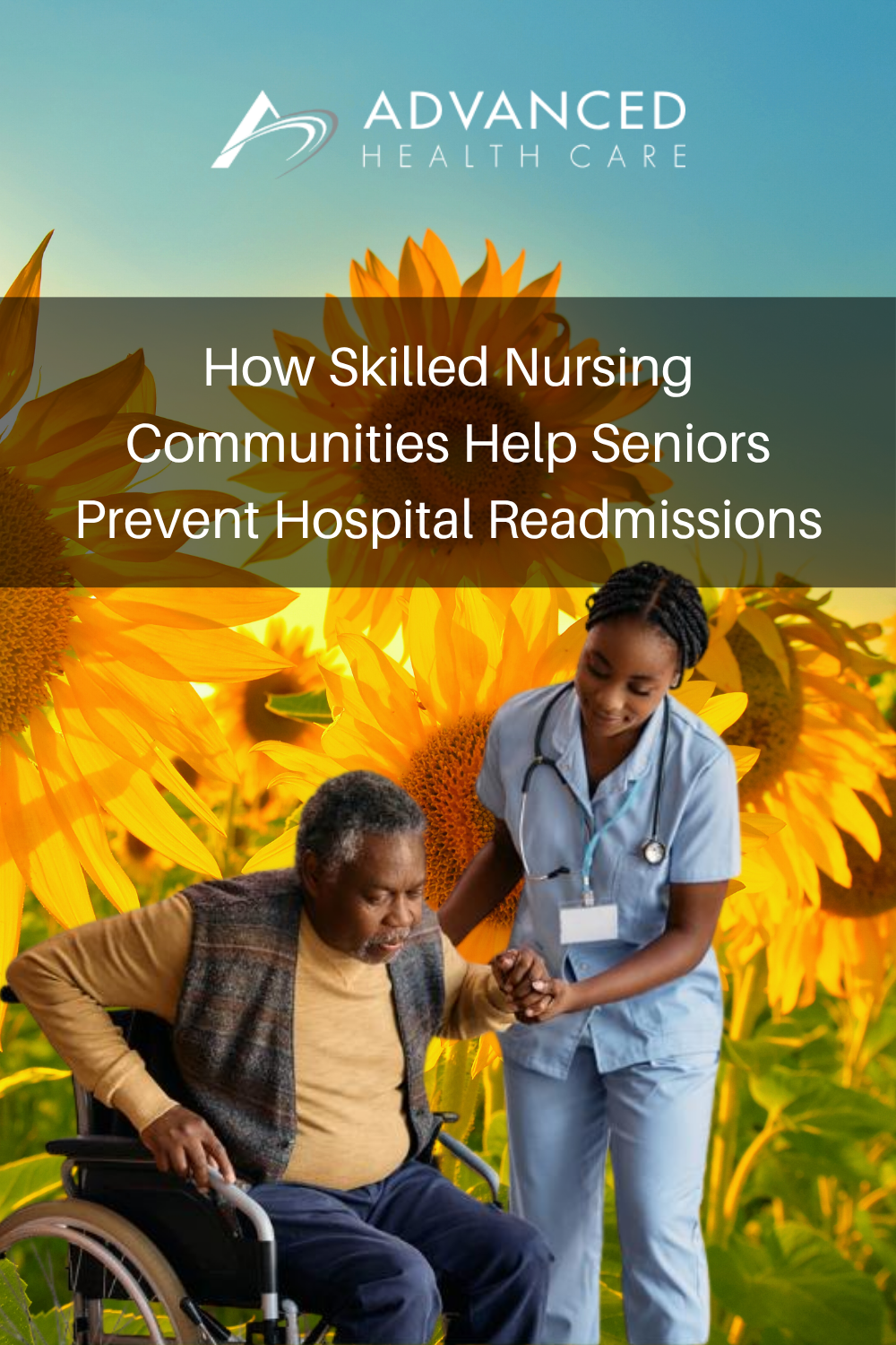 How Skilled Nursing Communities Help Seniors Prevent Hospital Readmiss