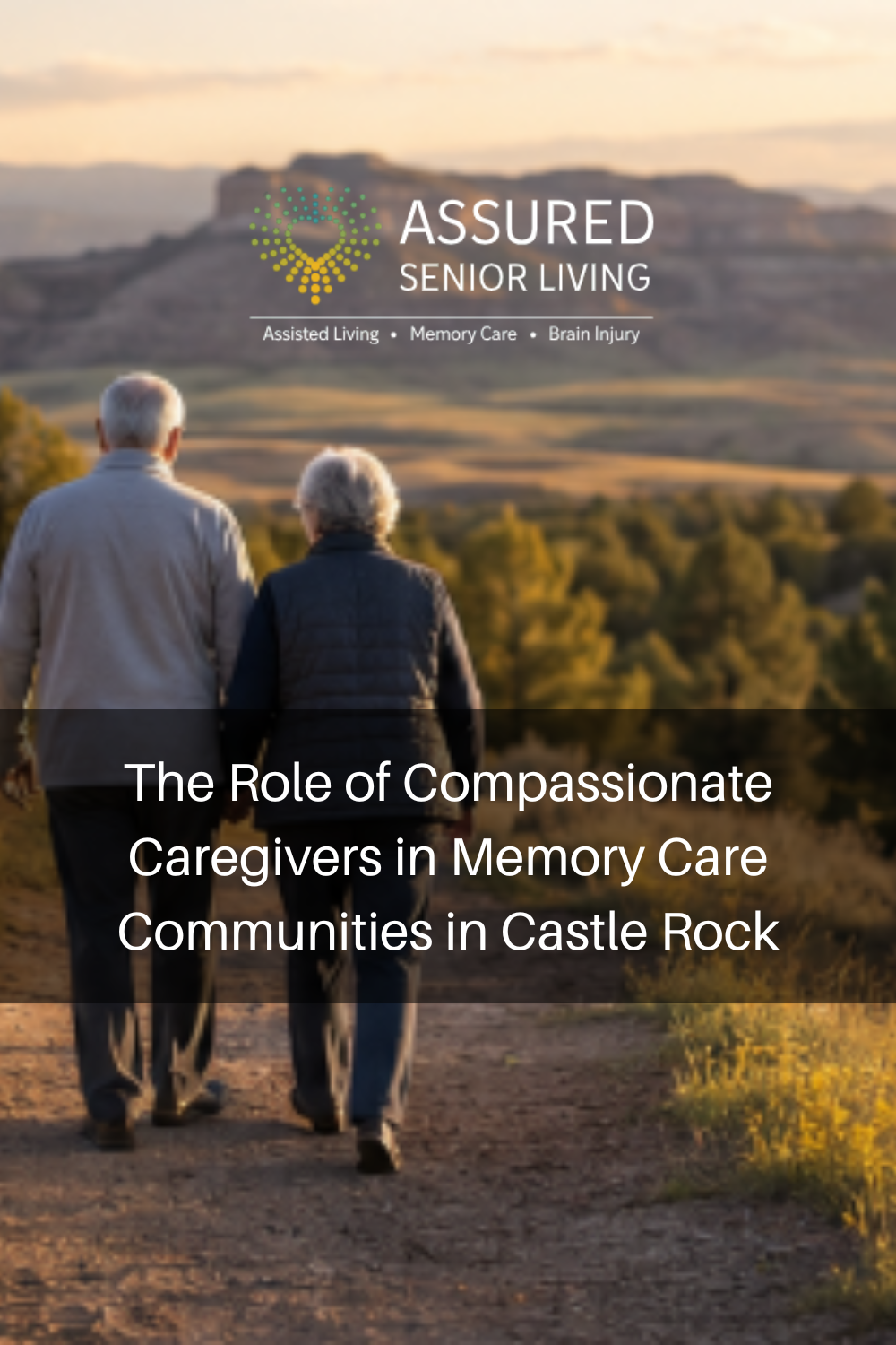 The Role of Compassionate Caregivers in Memory Care Communities in Cas