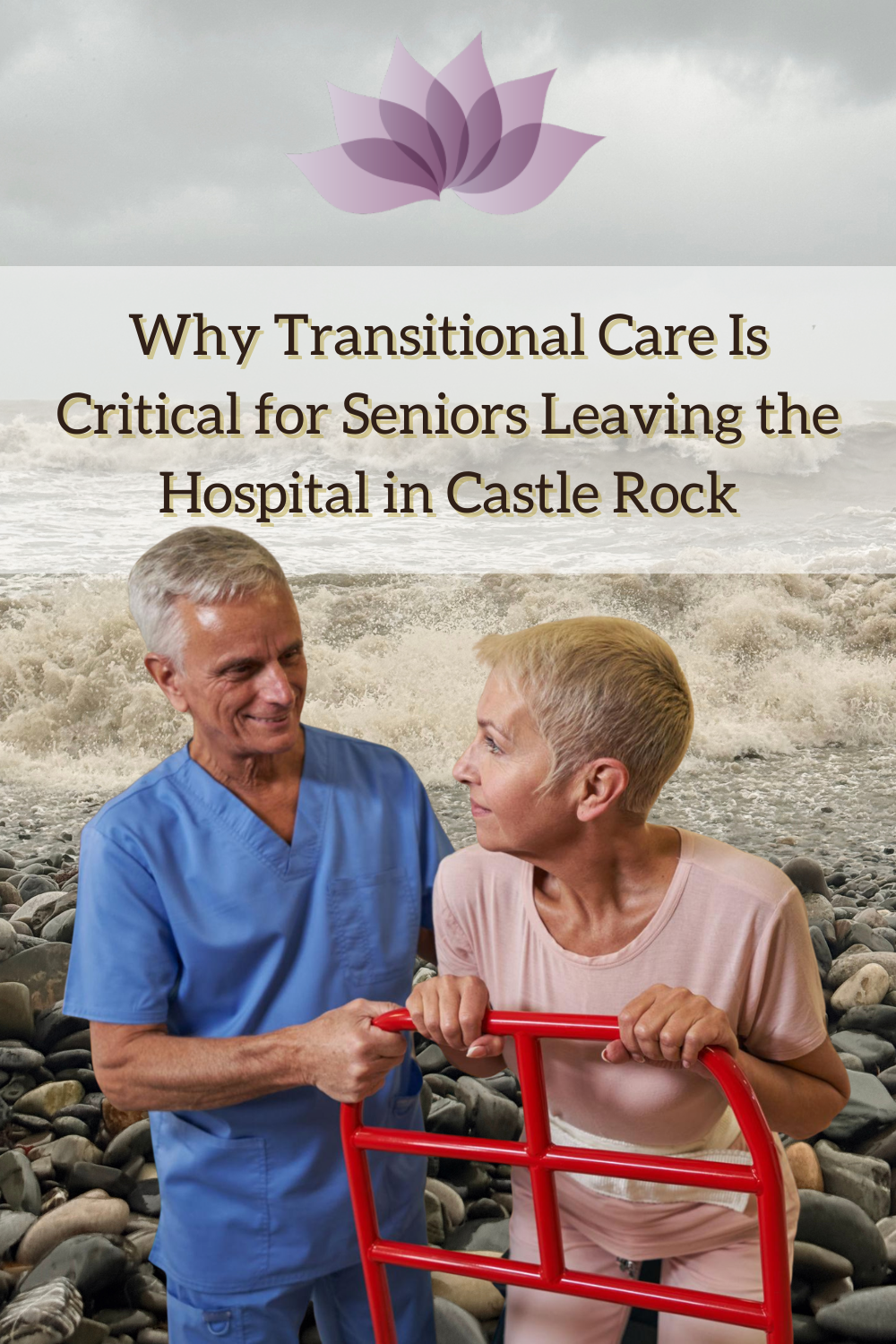 Why Transitional Care Is Critical for Seniors Leaving the Hospital in