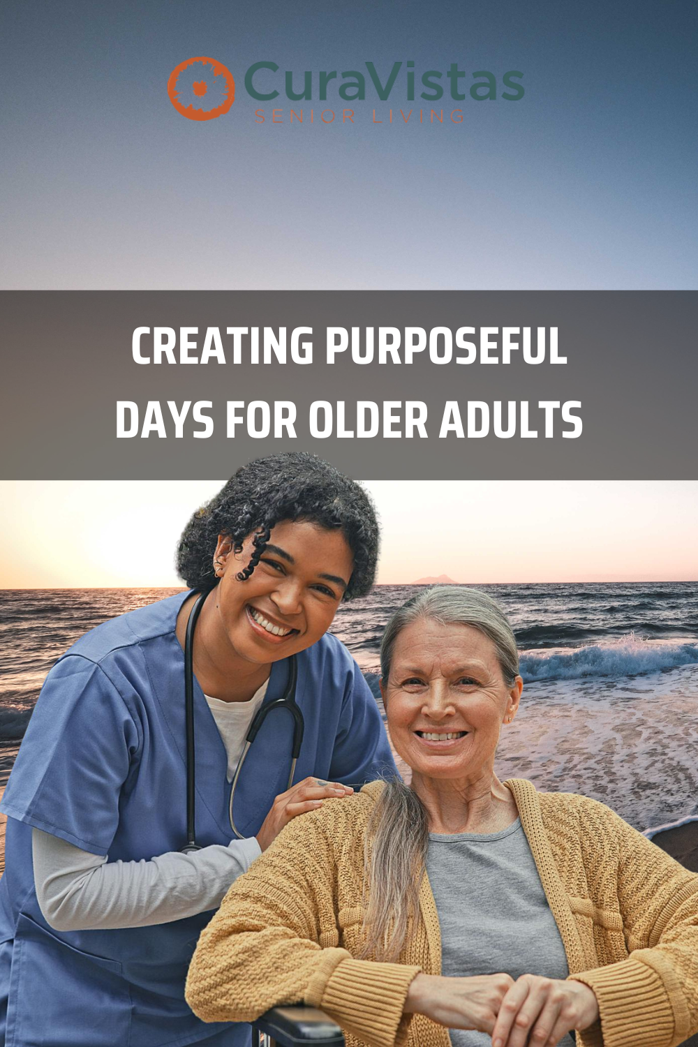 Creating Purposeful Days for Older Adults