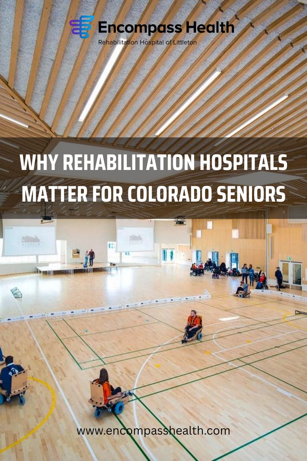 Why Rehabilitation Hospitals Matter for Colorado Seniors