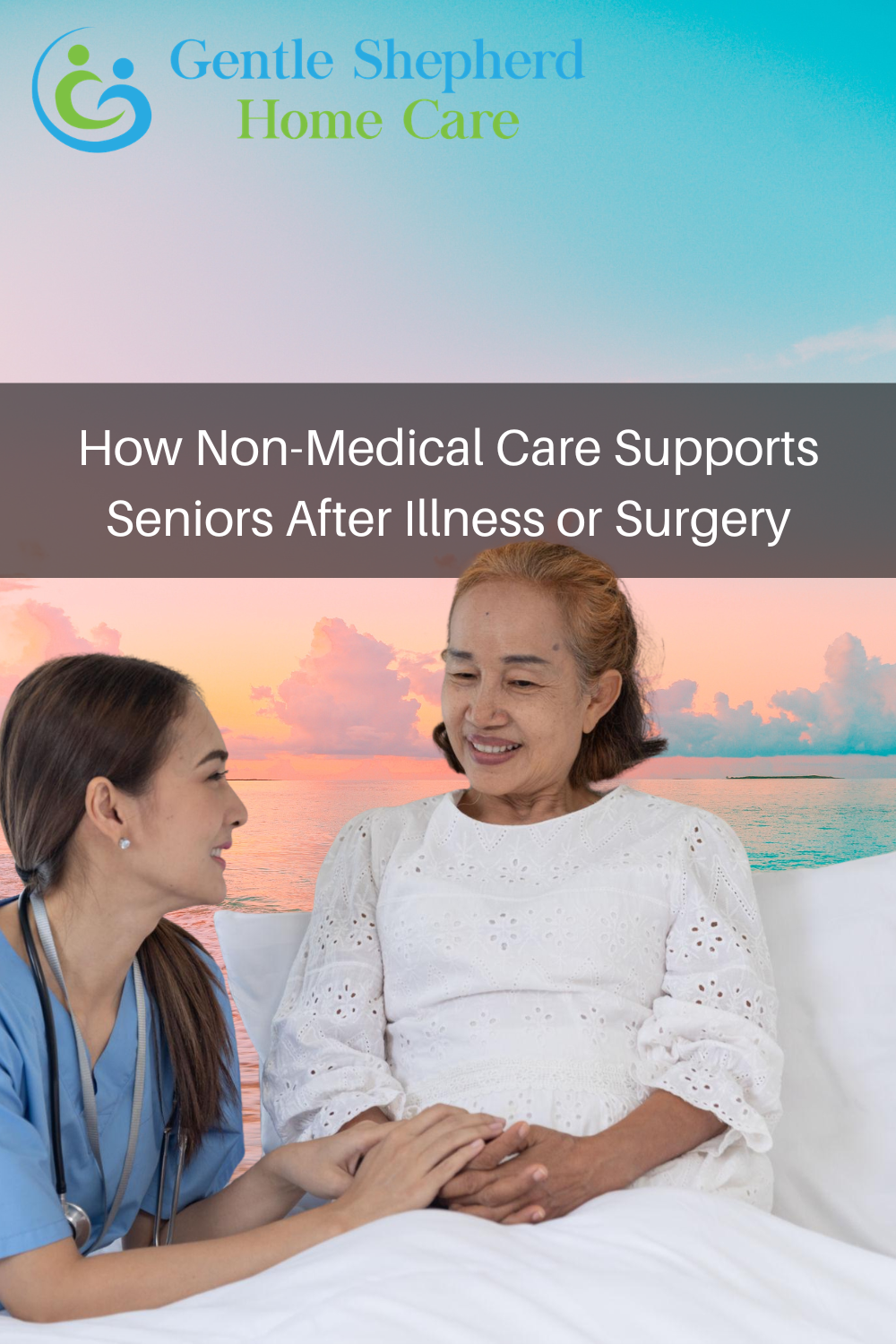 How Non-Medical Care Supports Seniors After Illness or Surgery