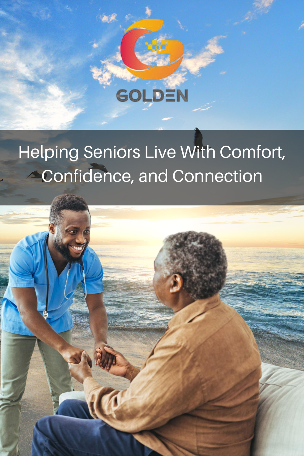 Helping Seniors Live With Comfort, Confidence, and Connection