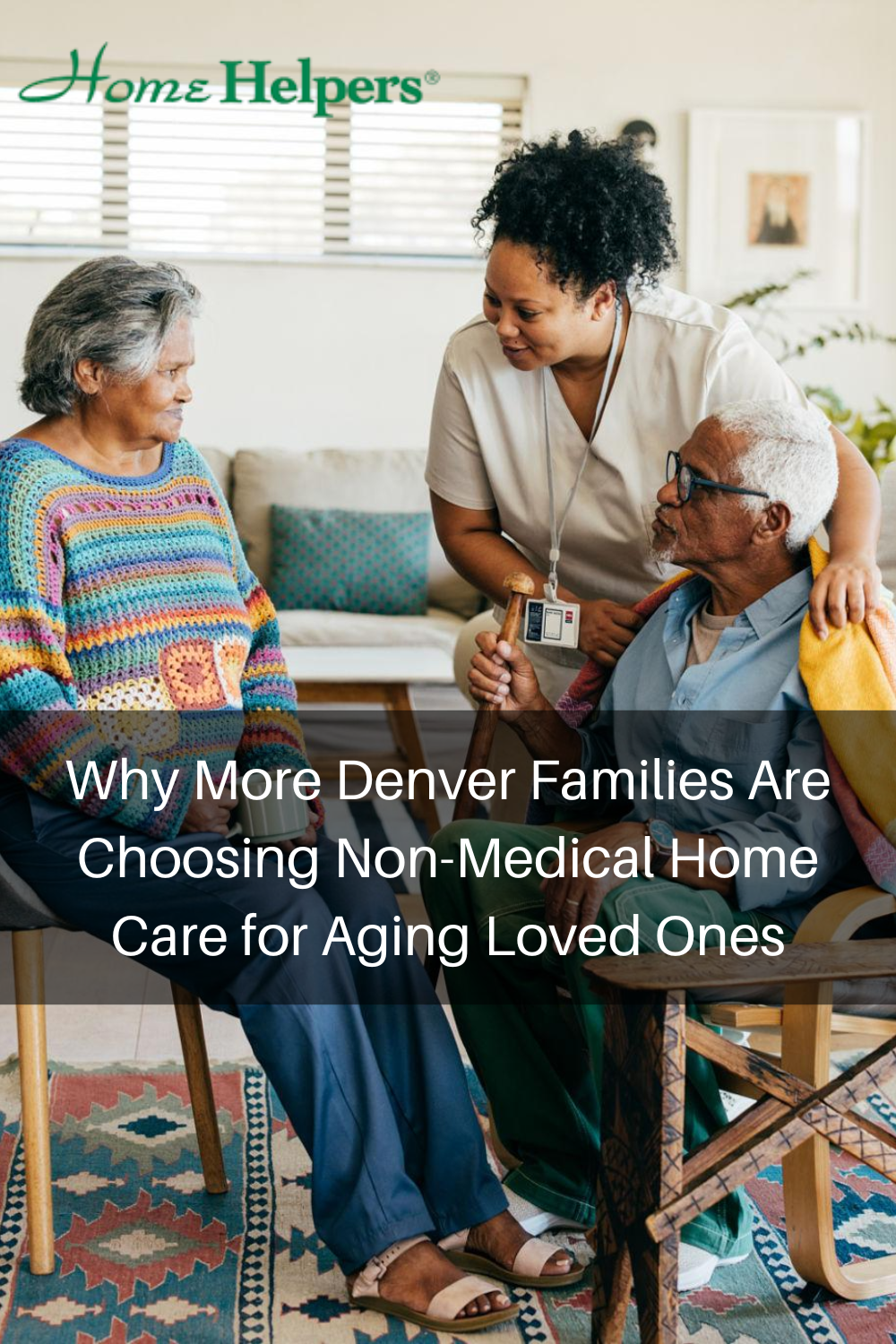 Why More Denver Families Are Choosing Non-Medical Home Care for Aging