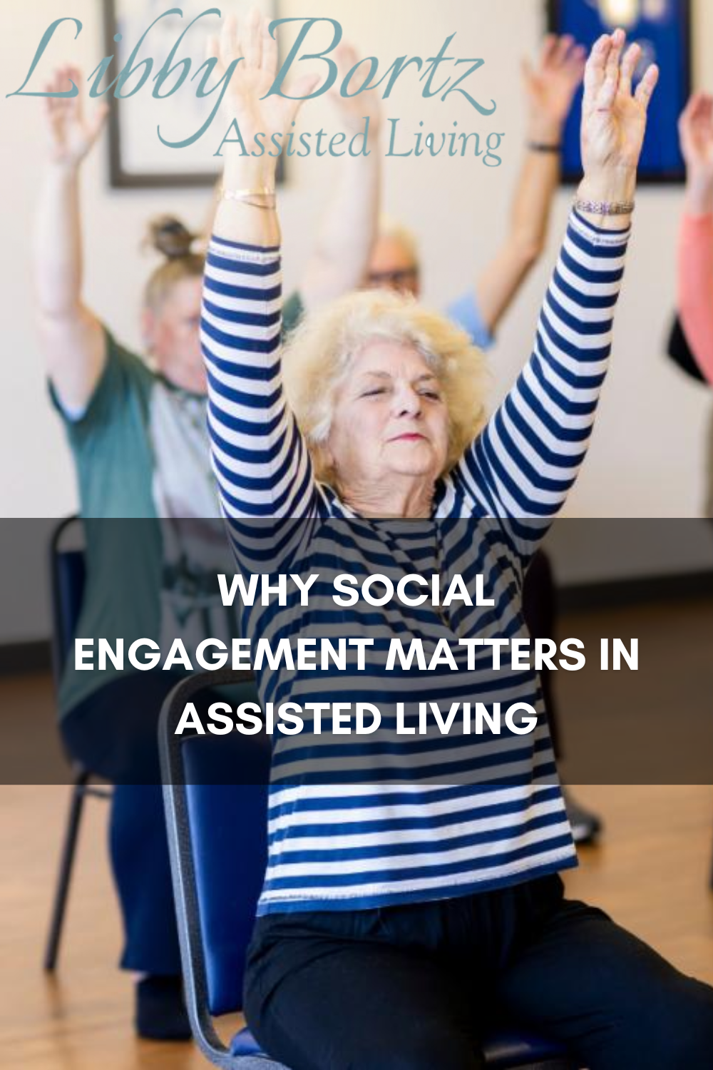 Why Social Engagement Matters in Assisted Living