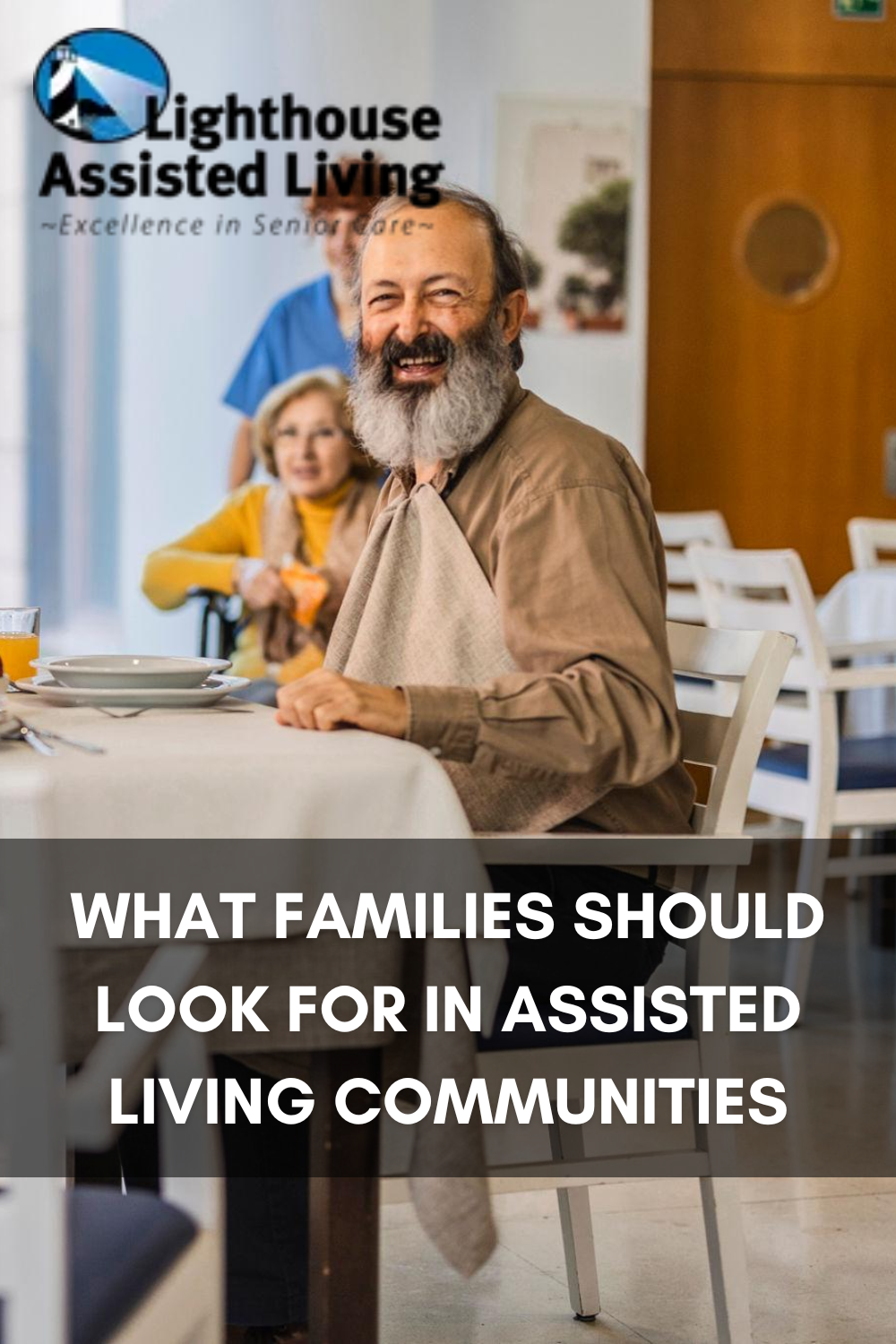 What Families Should Look for in Assisted Living Communities