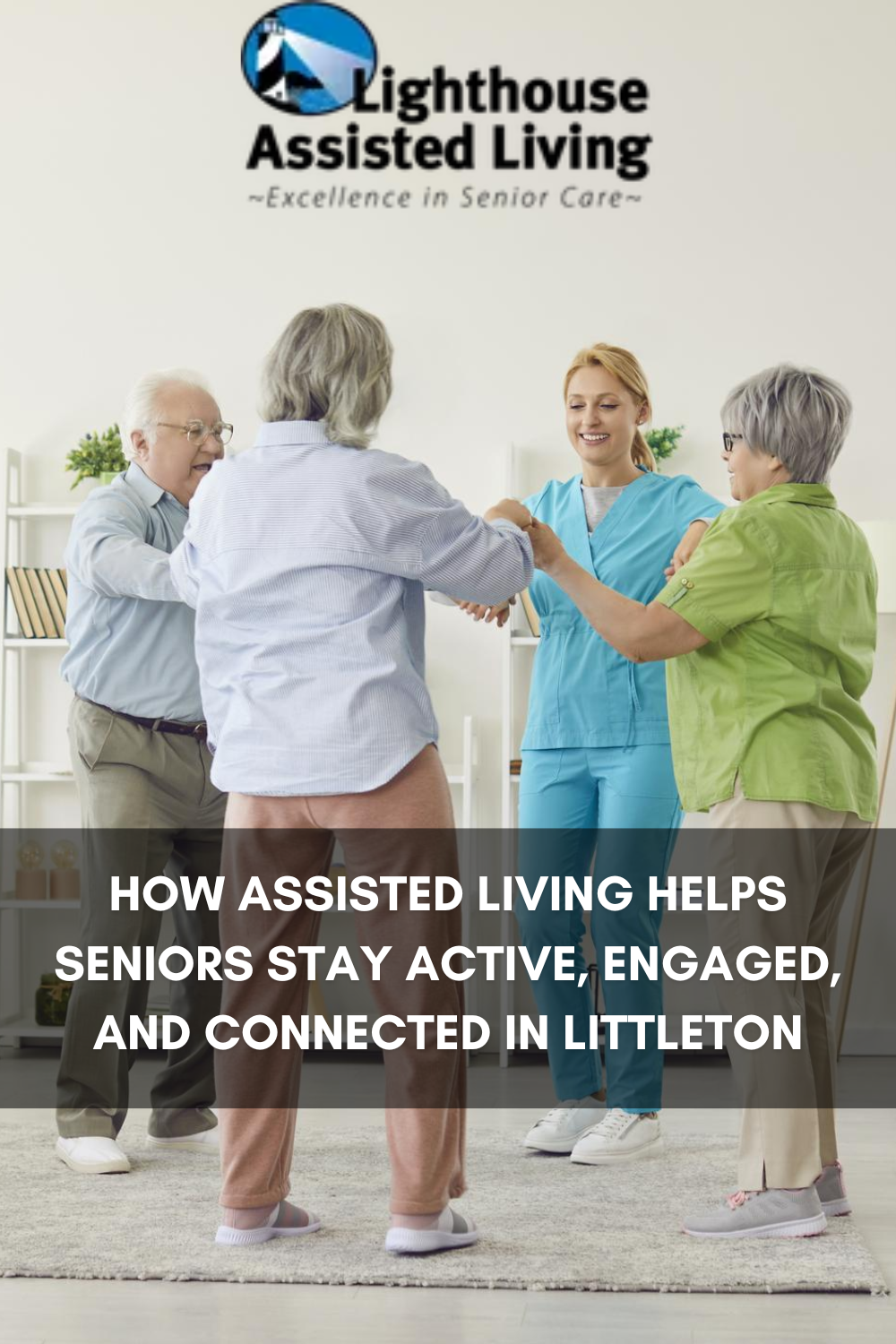 How Assisted Living Helps Seniors Stay Active, Engaged, and Connected