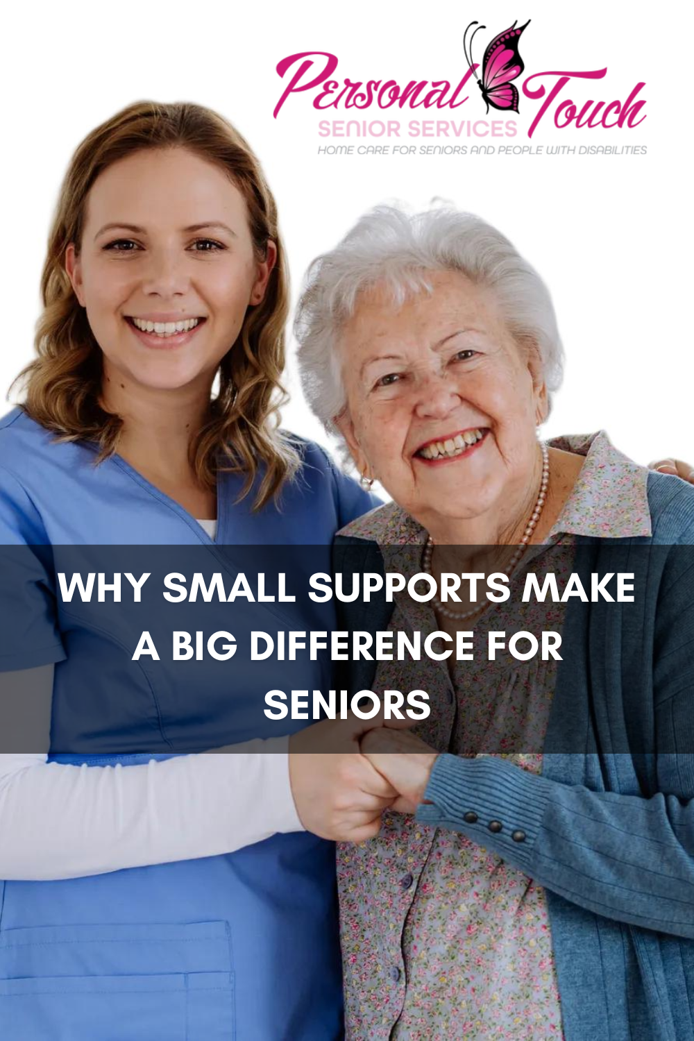 Why Small Supports Make a Big Difference for Seniors