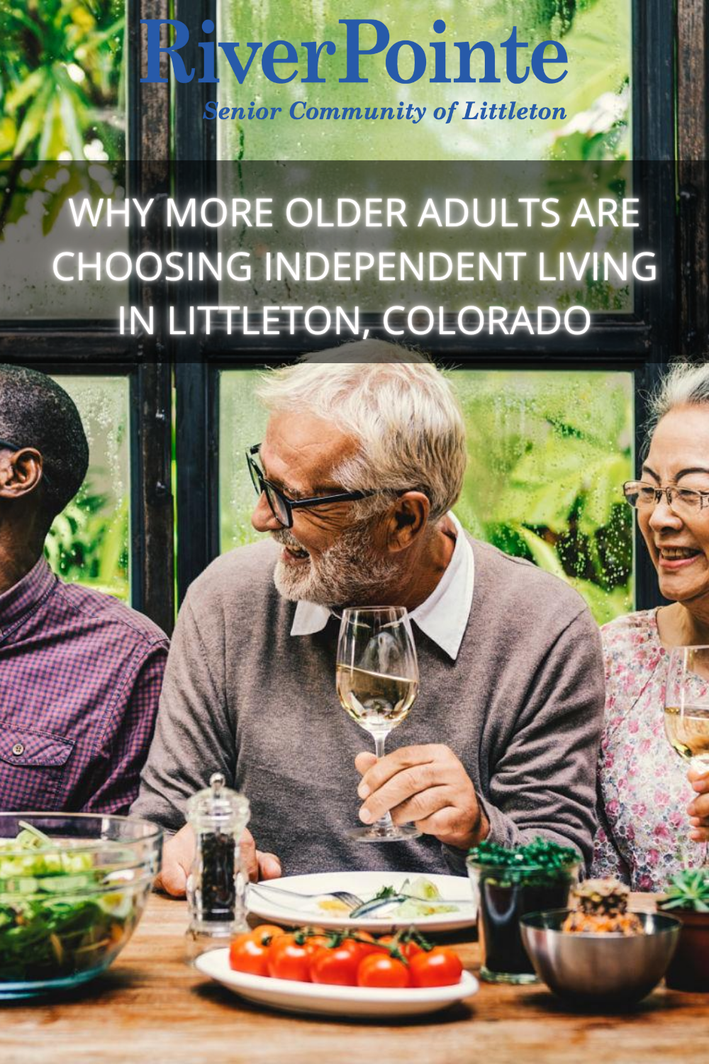 Why More Older Adults Are Choosing Independent Living in Littleton, Co