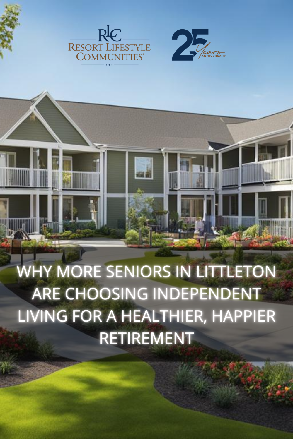 Why More Seniors in Littleton Are Choosing Independent Living for a He