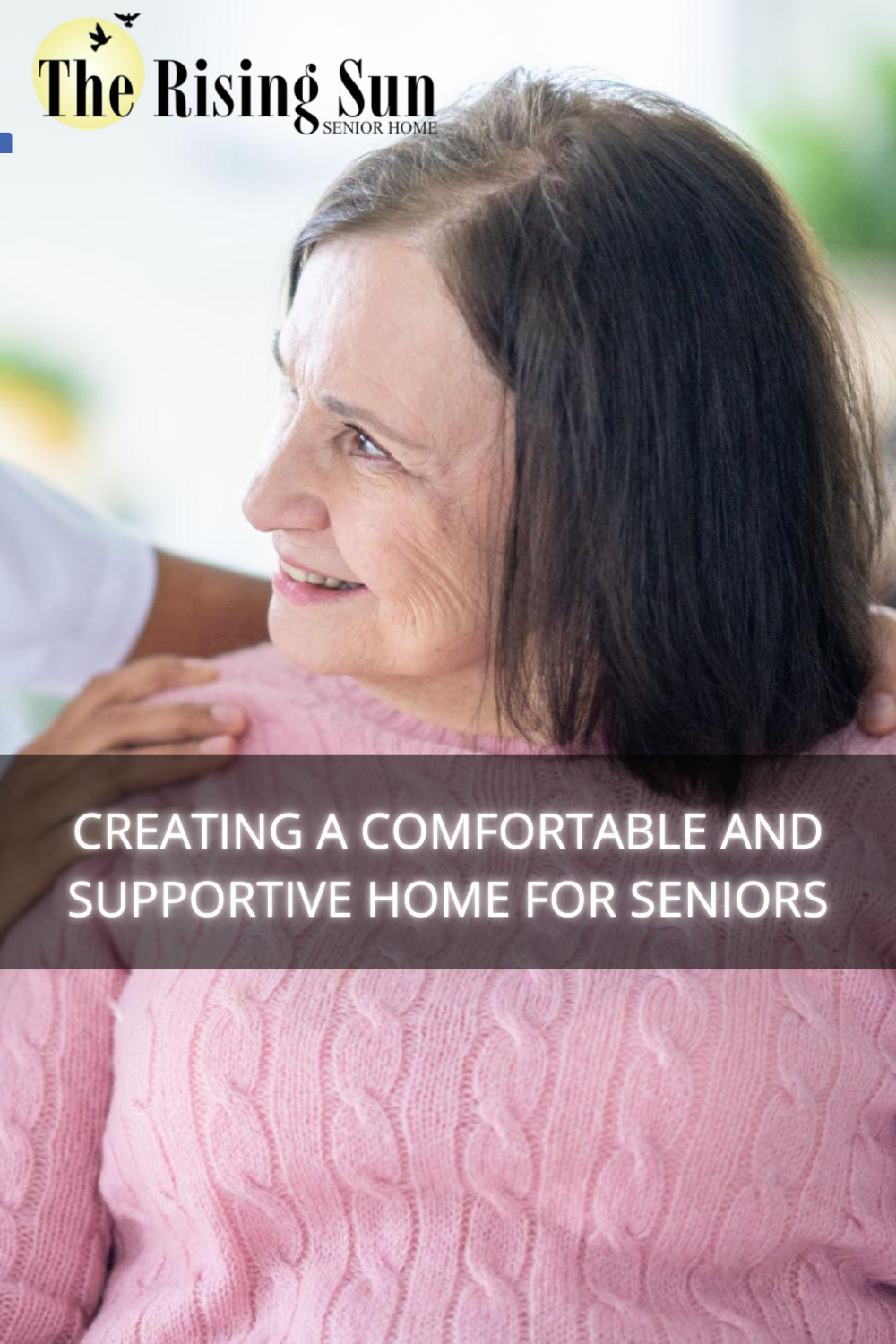 Creating a Comfortable and Supportive Home for Senior