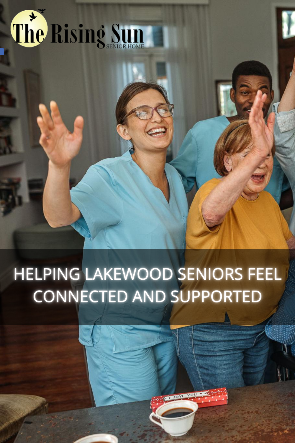 Helping Lakewood Seniors Feel Connected and Supported