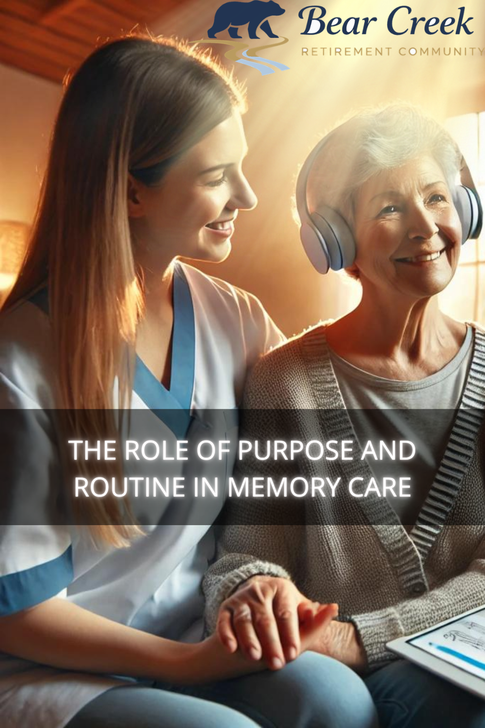 The Role of Purpose and Routine in Memory Care