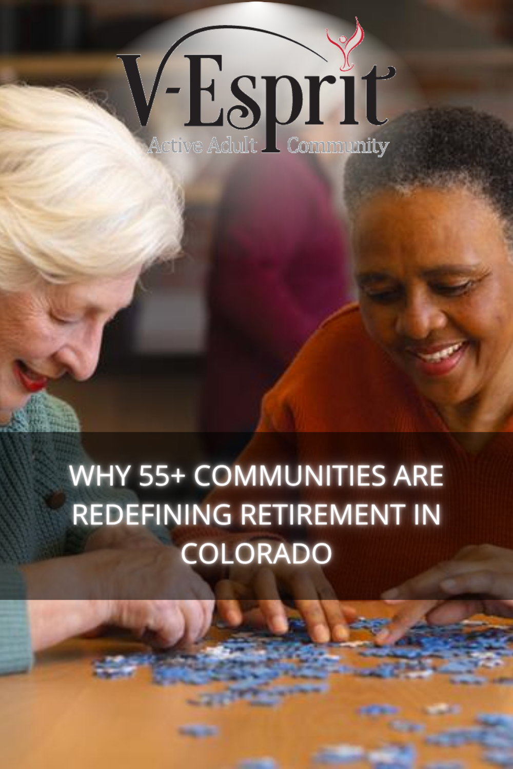 Why 55+ Communities Are Redefining Retirement in Colorado