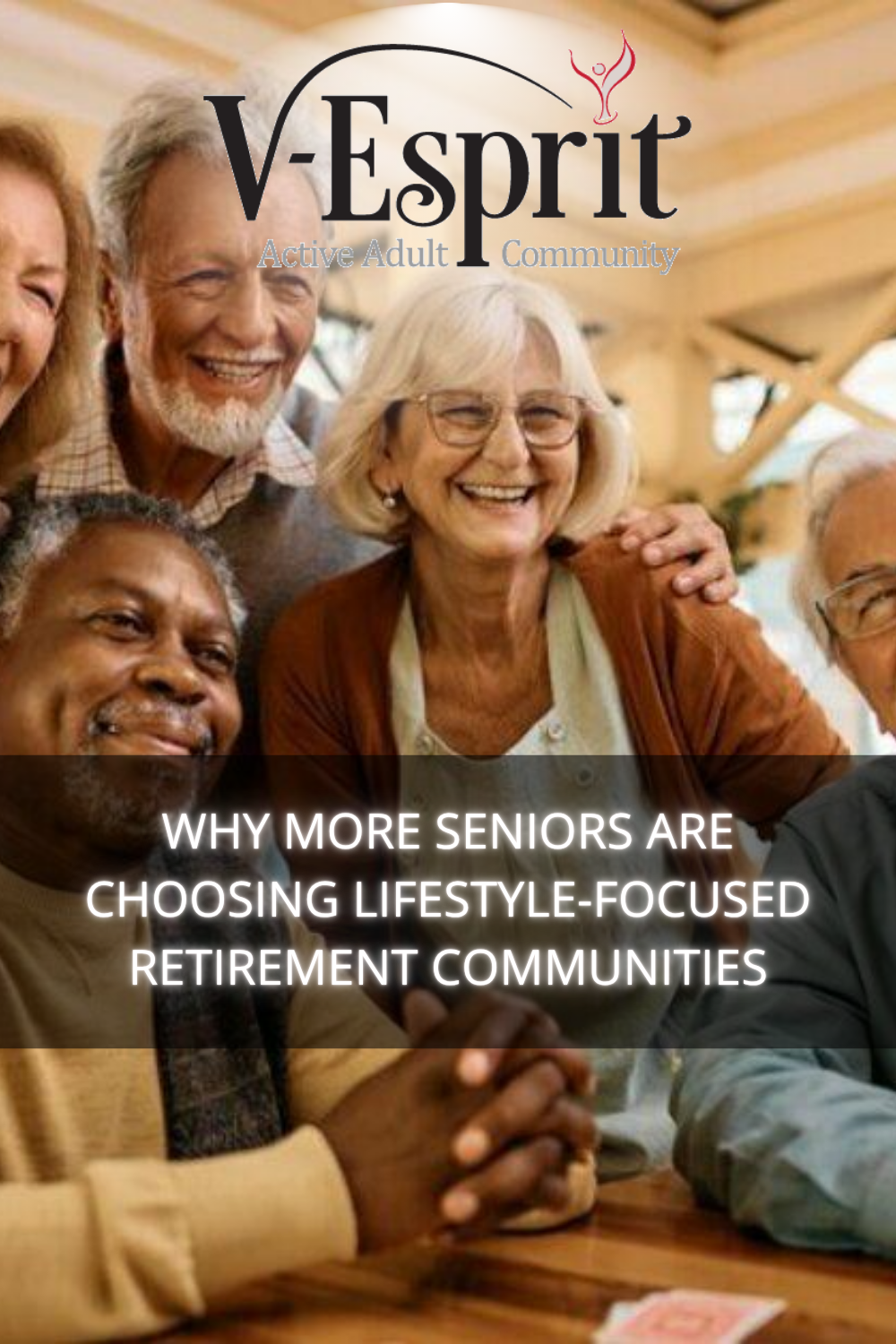 Why More Seniors Are Choosing Lifestyle-Focused Retirement Communities