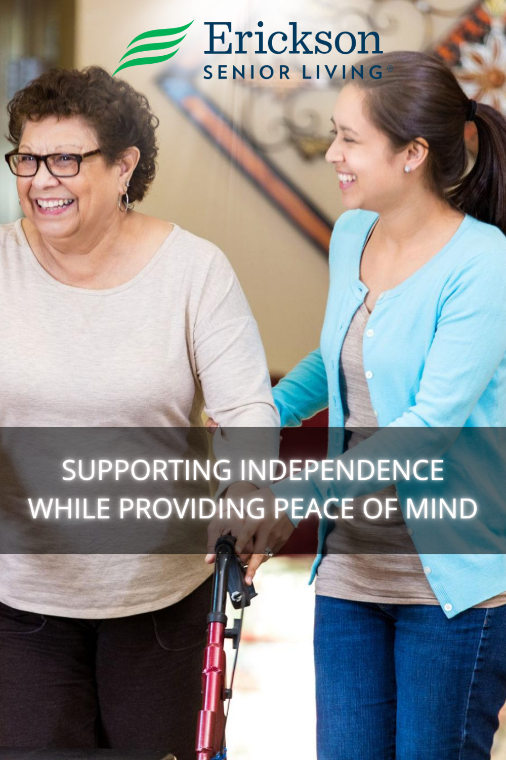 Supporting Independence While Providing Peace of Mind