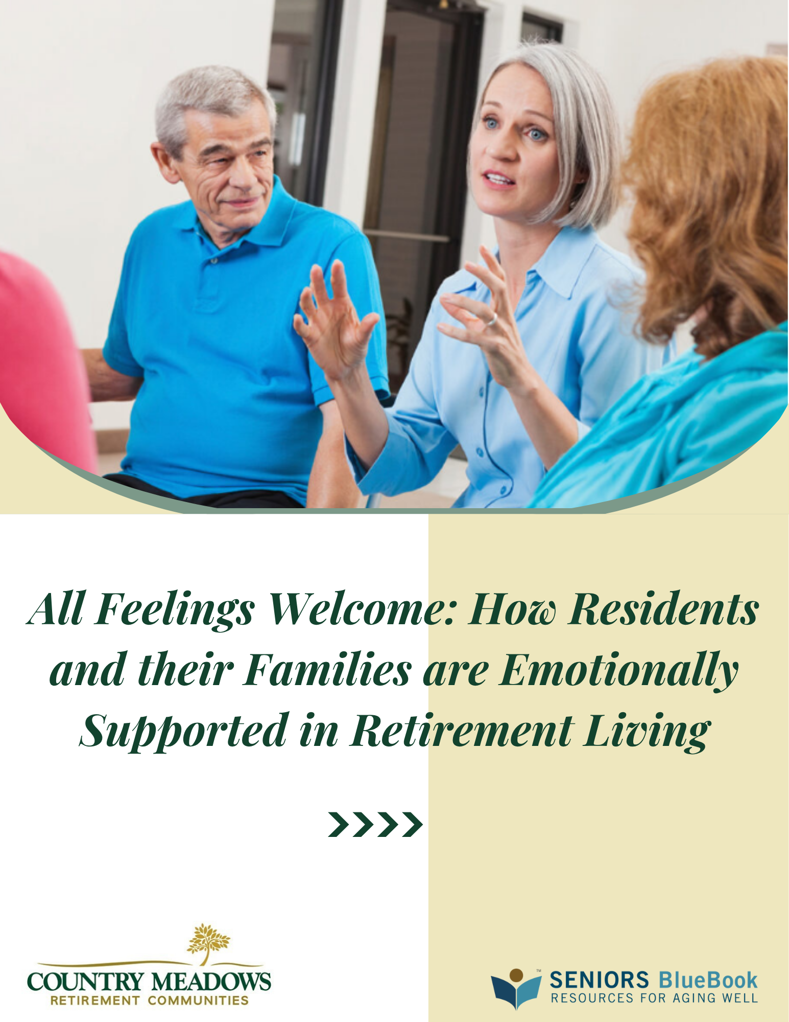 All Feelings Welcome: How Residents and their Families are Emotionally