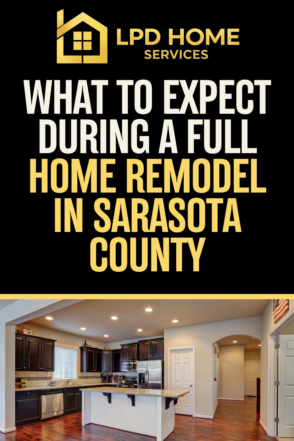 What to Expect During a Full Home Remodel in Sarasota County