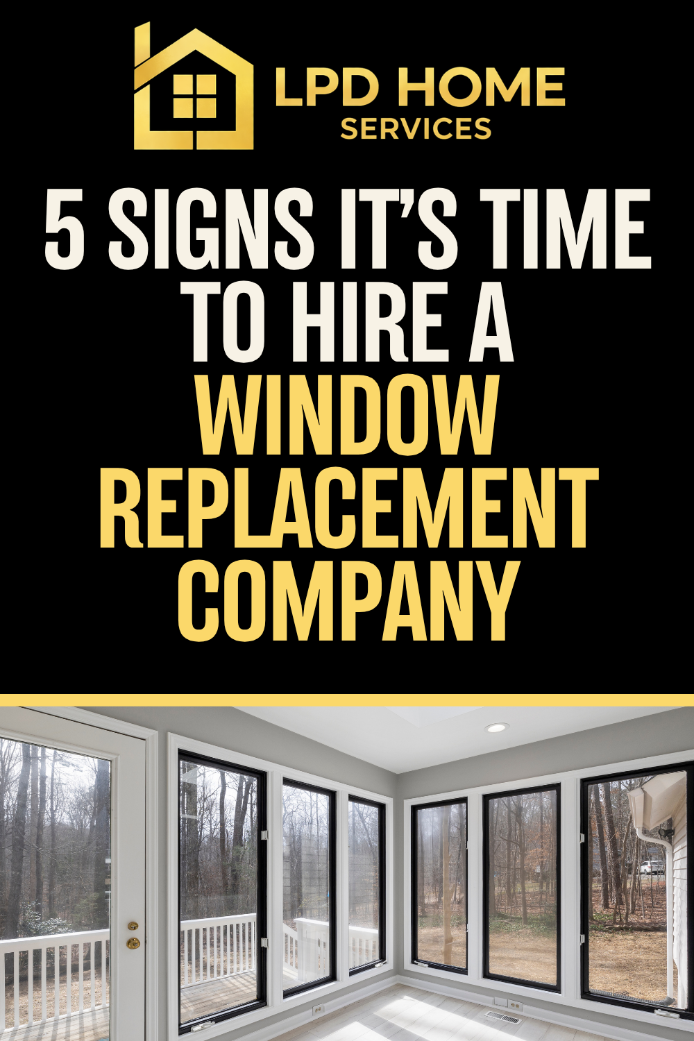 5 Signs It’s Time to Hire a Window Replacement Company